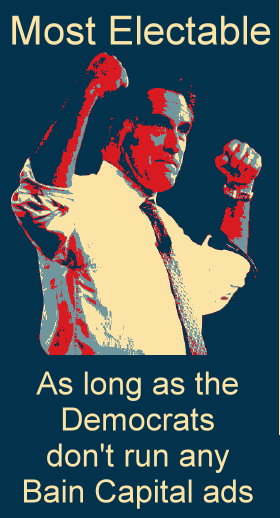Mitt Romney: Most Electable! (Pic)