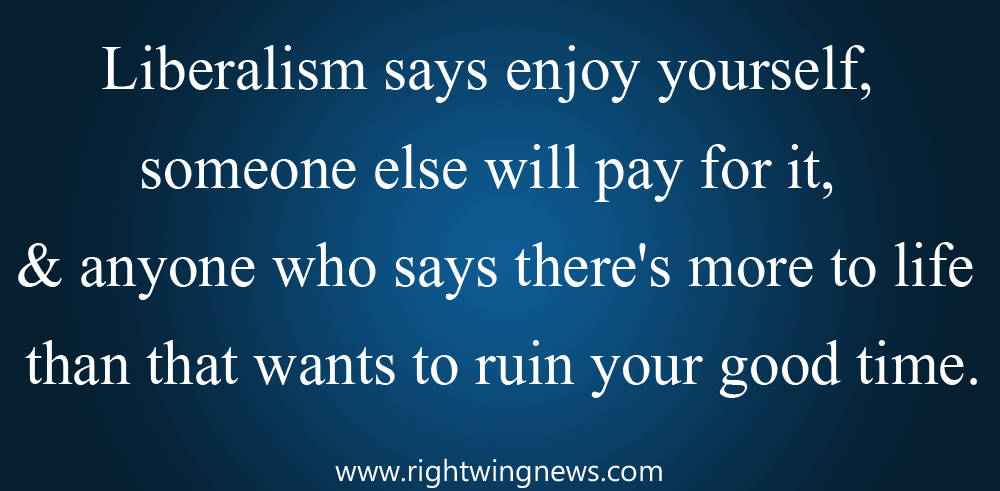 Liberalism Says (Quote/Pic)