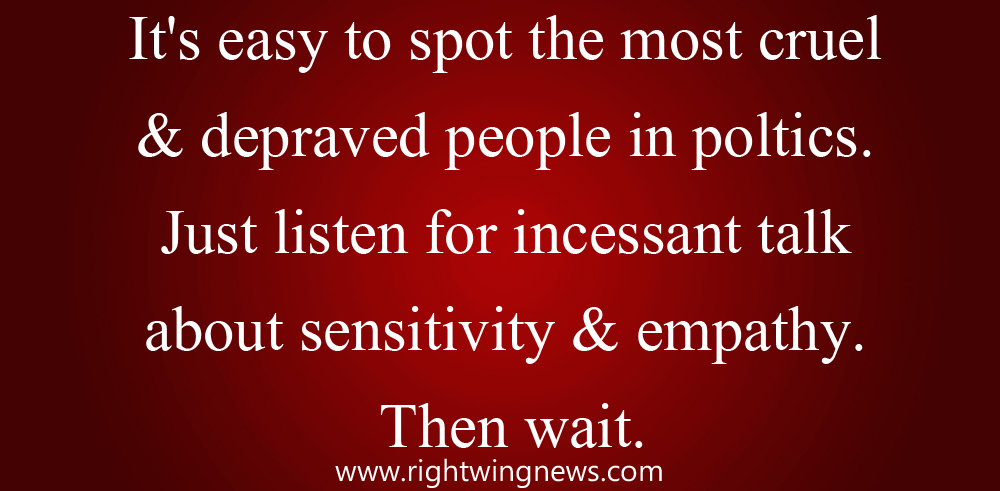 It’s Easy to Spot the Most Depraved People in Politics (Hawkins Quote/Pic)